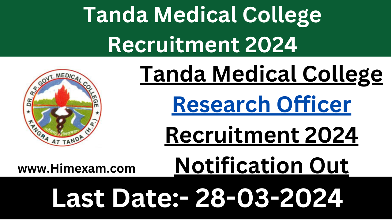 Tanda Medical College Research Officer Recruitment 2024 Notification Out