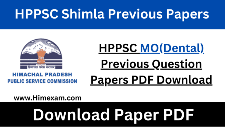 HPPSC MO(Dental) Previous Question Papers PDF Download