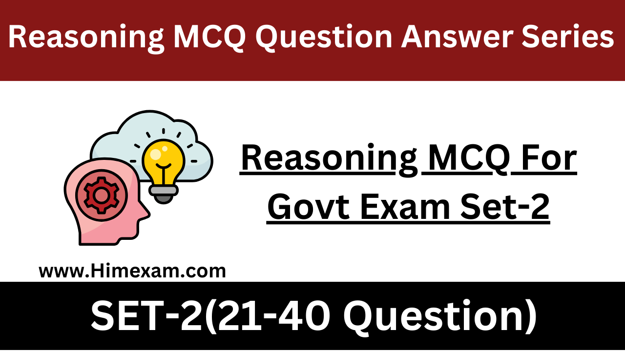 Reasoning MCQ For Govt Exam Set-2