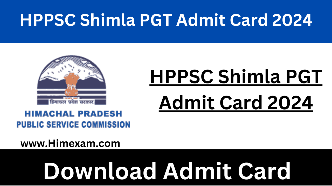 HPPSC Shimla PGT Admit Card 2024