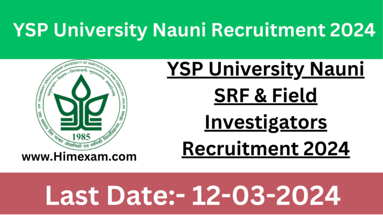YSP University Nauni SRF & Field Investigators Recruitment 2024 Notification Out