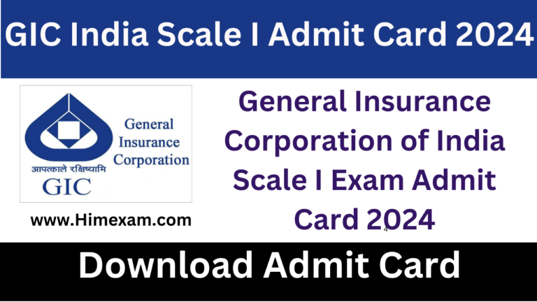 General Insurance Corporation of India Scale I Exam Admit Card 2024