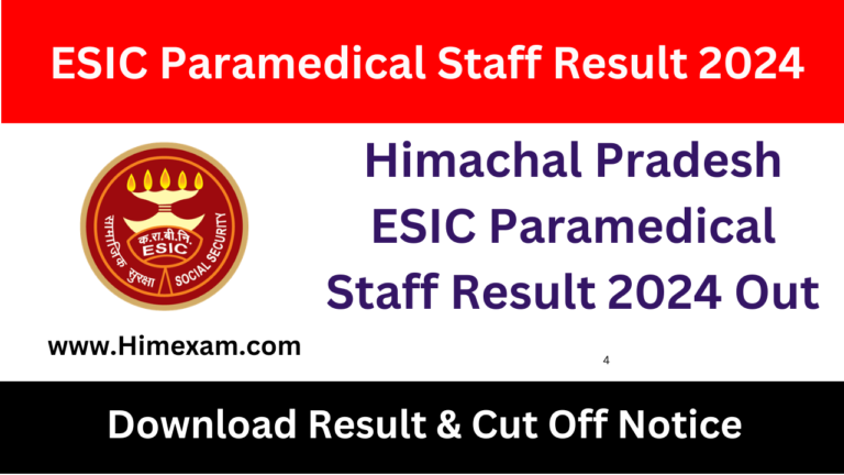 Himachal Pradesh ESIC Paramedical Staff Result 2024 Out