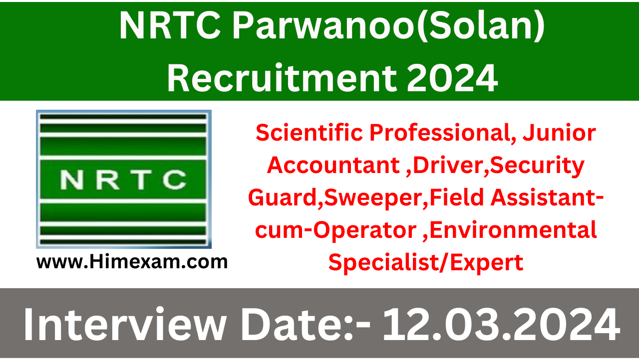 NRTC Parwanoo Driver,Accountant & Other Posts Recruitment 2024 Notification & Application Form