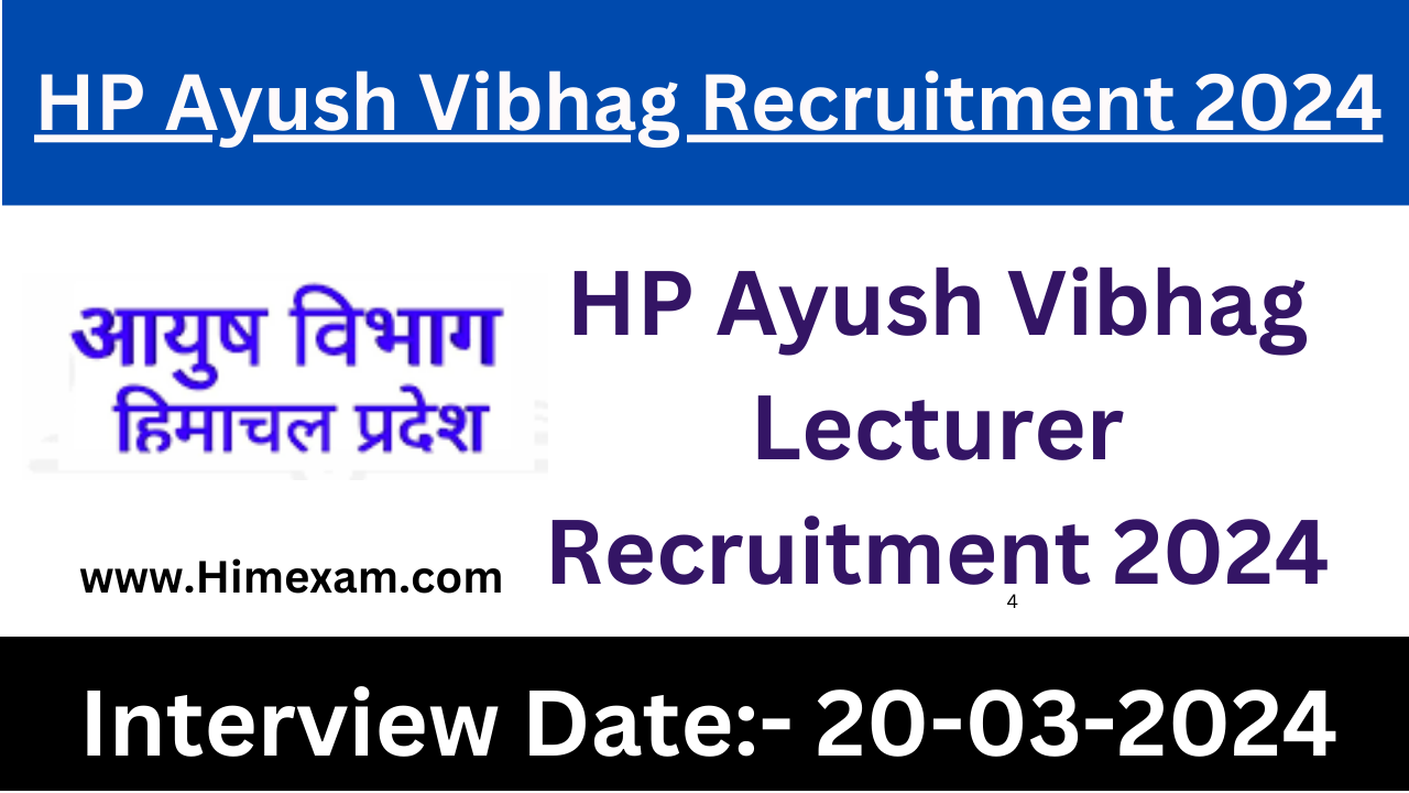 HP Ayush Vibhag Lecturer Recruitment 2024