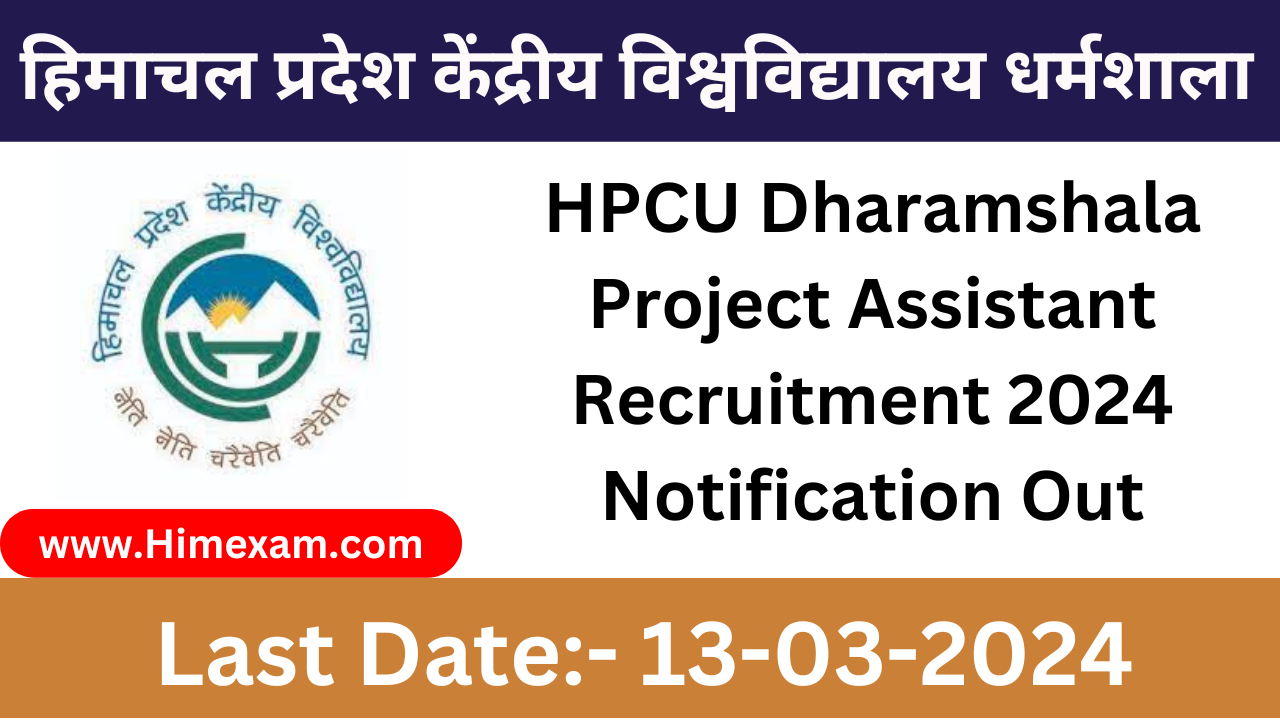 HPCU Dharamshala Project Assistant Recruitment 2024 Notification Out