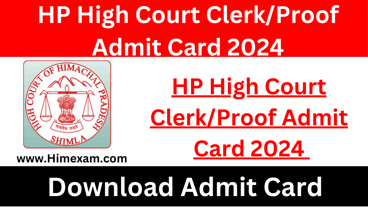 HP High Court Clerk/Proof Admit Card 2024