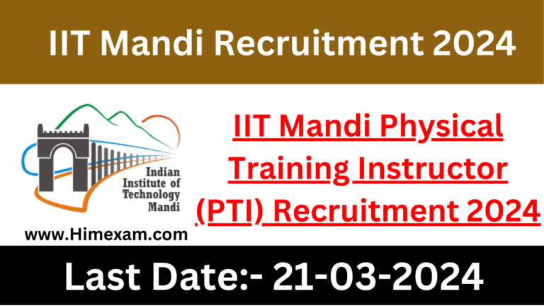 IIT Mandi Physical Training Instructor (PTI) Recruitment 2024