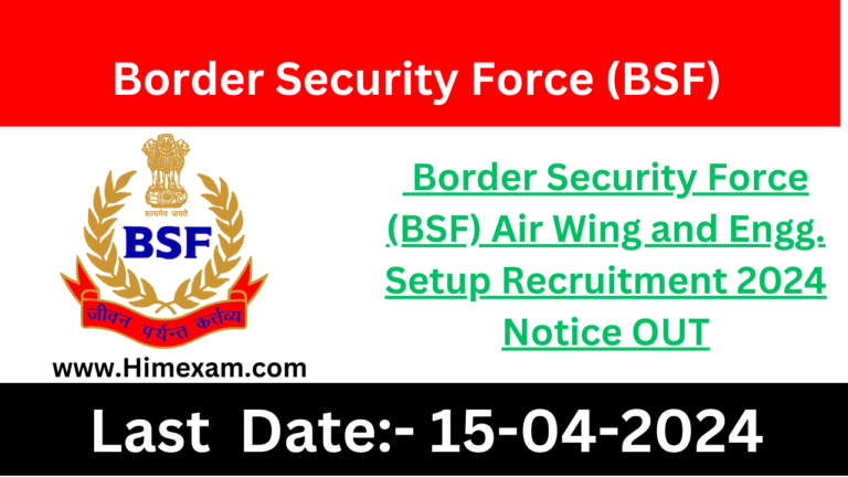 BSF Air Wing and Engineering Recruitment 2024