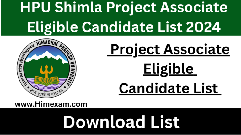 HPU Shimla Project Associate Eligible Candidate List 2024