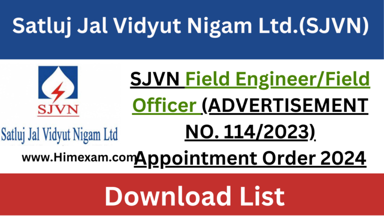 SJVN Field Engineer/Field Officer (ADVERTISEMENT NO. 114/2023) Appointment Order 2024