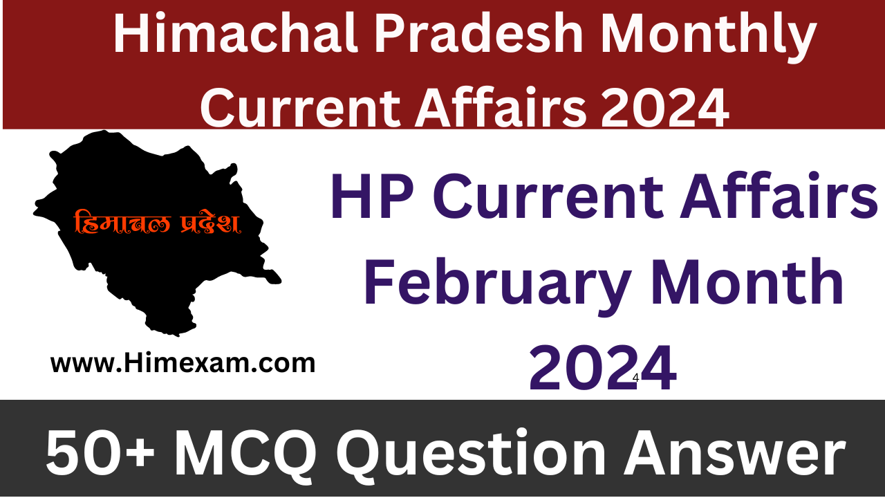 HP Current Affairs February Month 2024