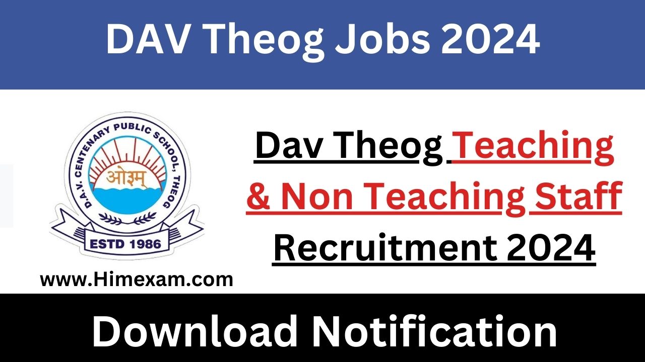 Dav Theog Teaching & Non Teaching Staff Recruitment 2024