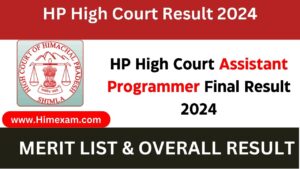 HP High Court Assistant Programmer Final Result 2024