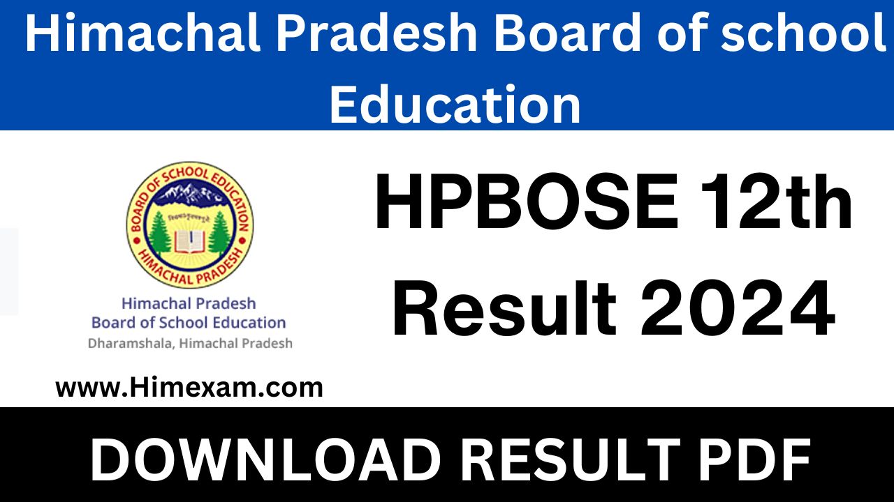 HPBOSE 12th Result 2024, Check Himachal Board Class 12 Result