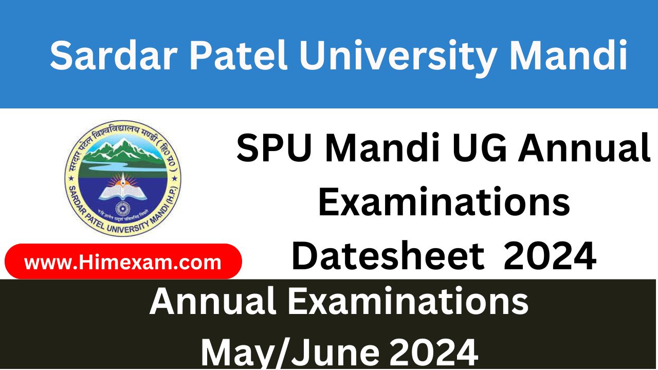SPU Mandi UG Annual Examinations Datesheet 2024