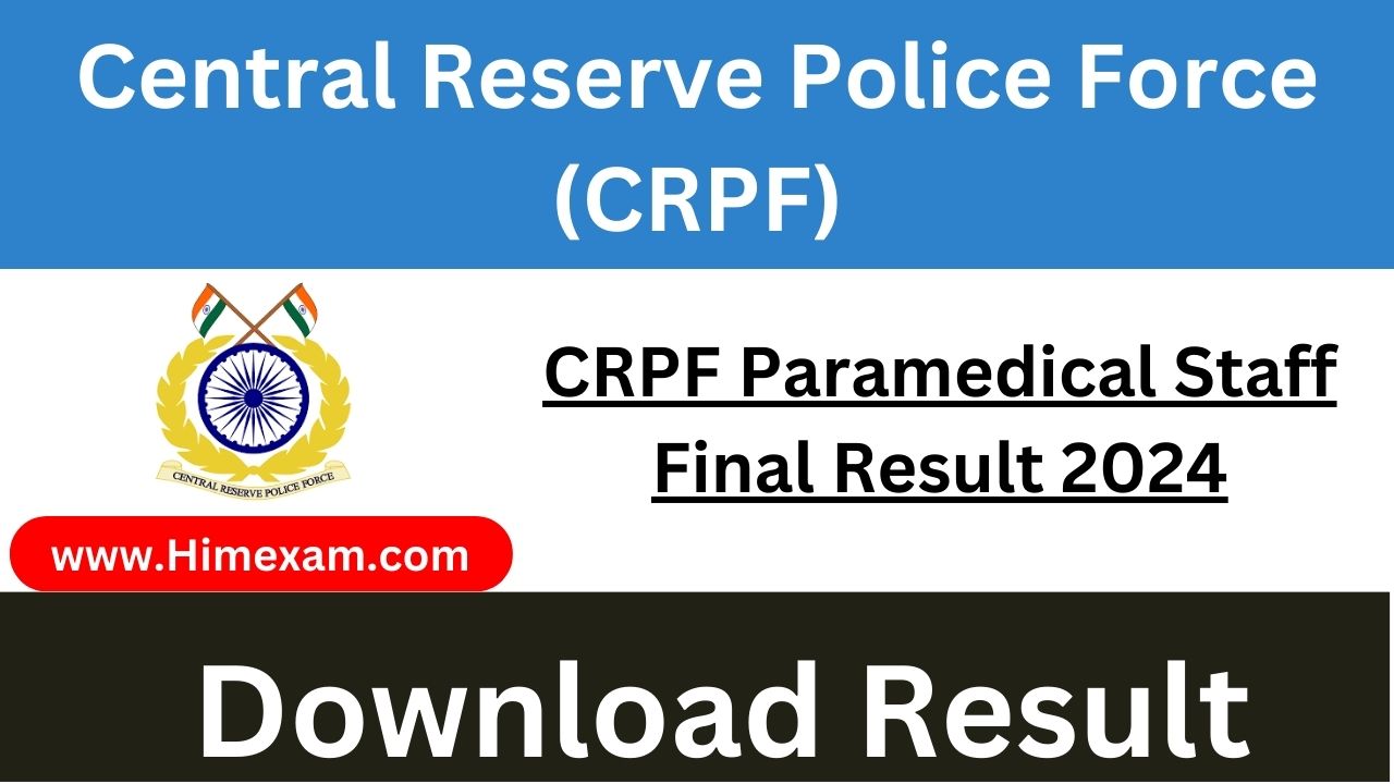 CRPF Paramedical Staff Final Result 2024
