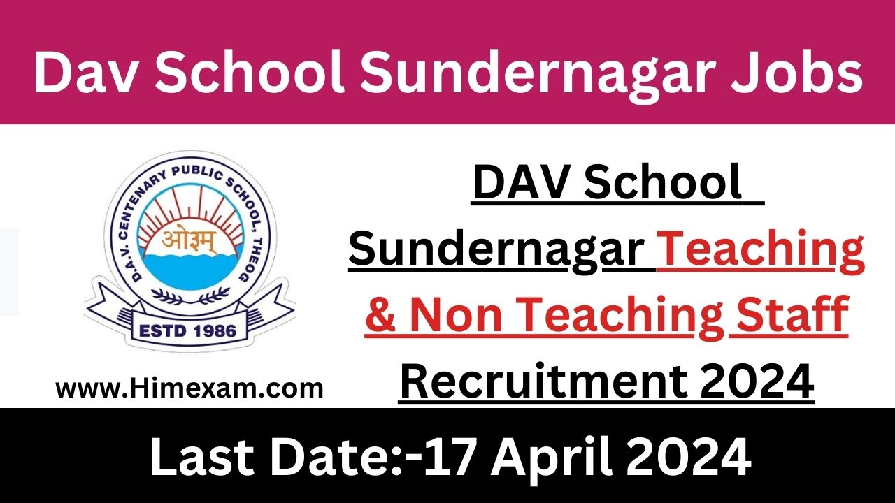 DAV School Sundernagar Teaching & Non Teaching Staff Recruitment 2024