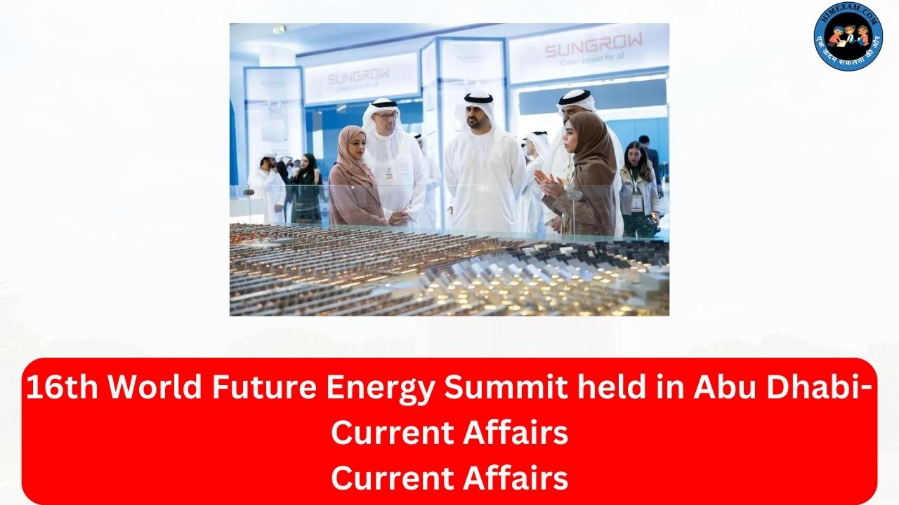 16th World Future Energy Summit held in Abu Dhabi