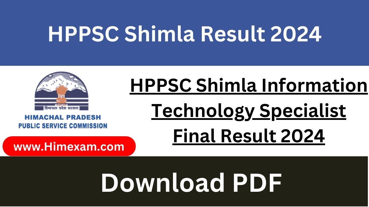 HPPSC Shimla Information Technology Specialist Final Result 2024