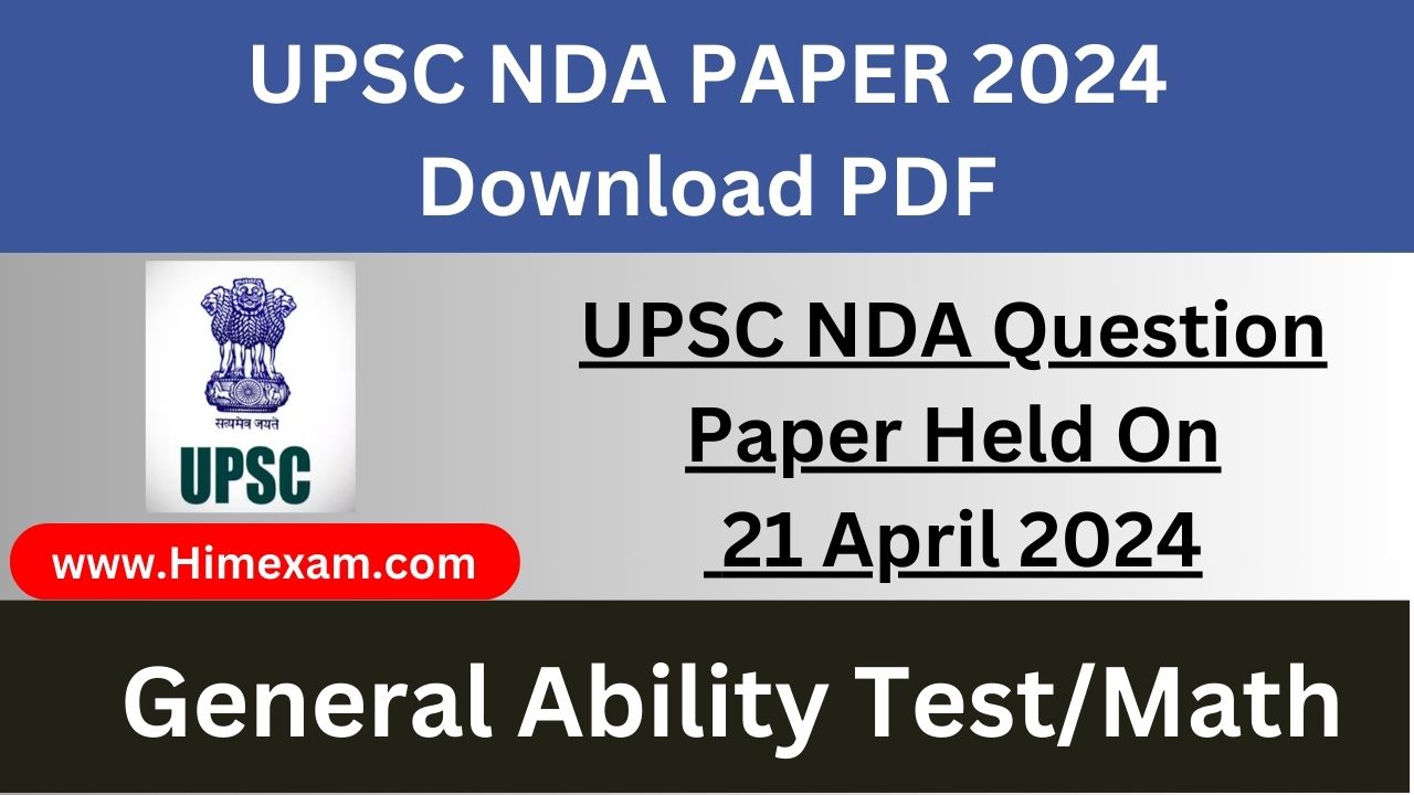 UPSC NDA Question Paper Held On 21 April 2024