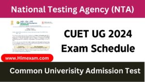 CUET UG 2024 Exam Schedule