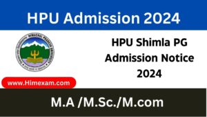 HPU Shimla PG(M.A,M.sc,M.com) Admission Notice 2024