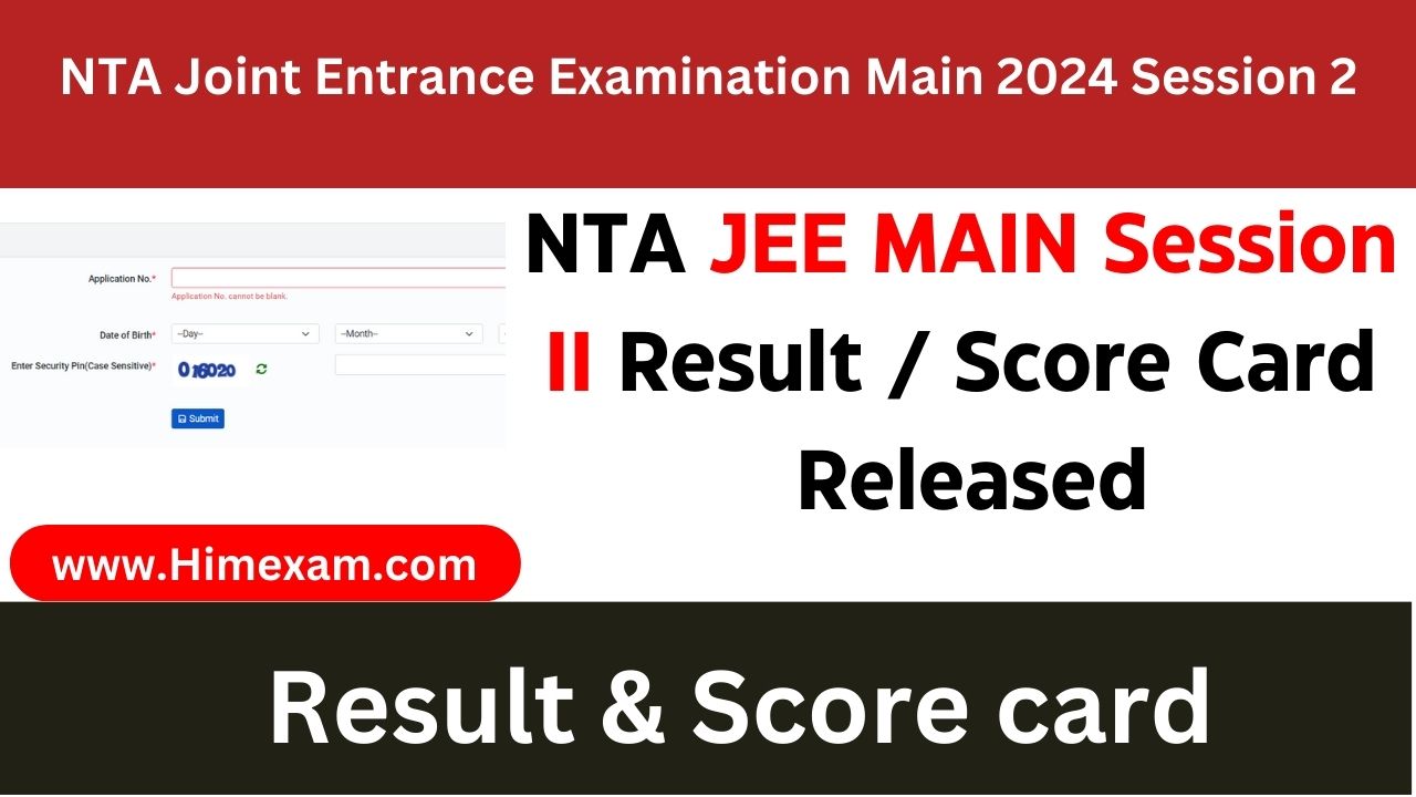 NTA JEE MAIN Session II Result / Score Card Released