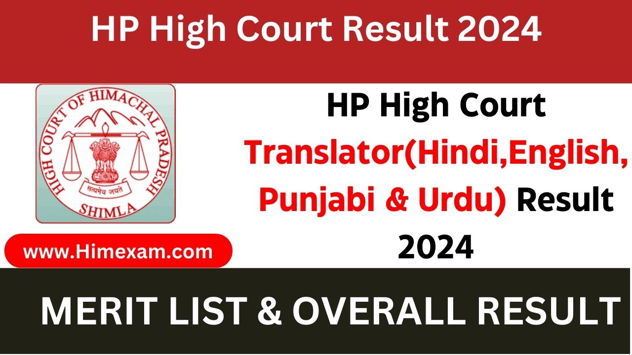 HP High Court Translator(Hindi English Punjabi & Urdu) Result 2024