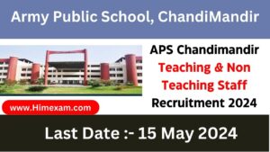 APS Chandimandir Teaching & Non Teaching Staff Recruitment 2024