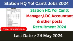 Station HQ Yol Cantt Manager,LDC,Accountant & other posts Recruitment 2024