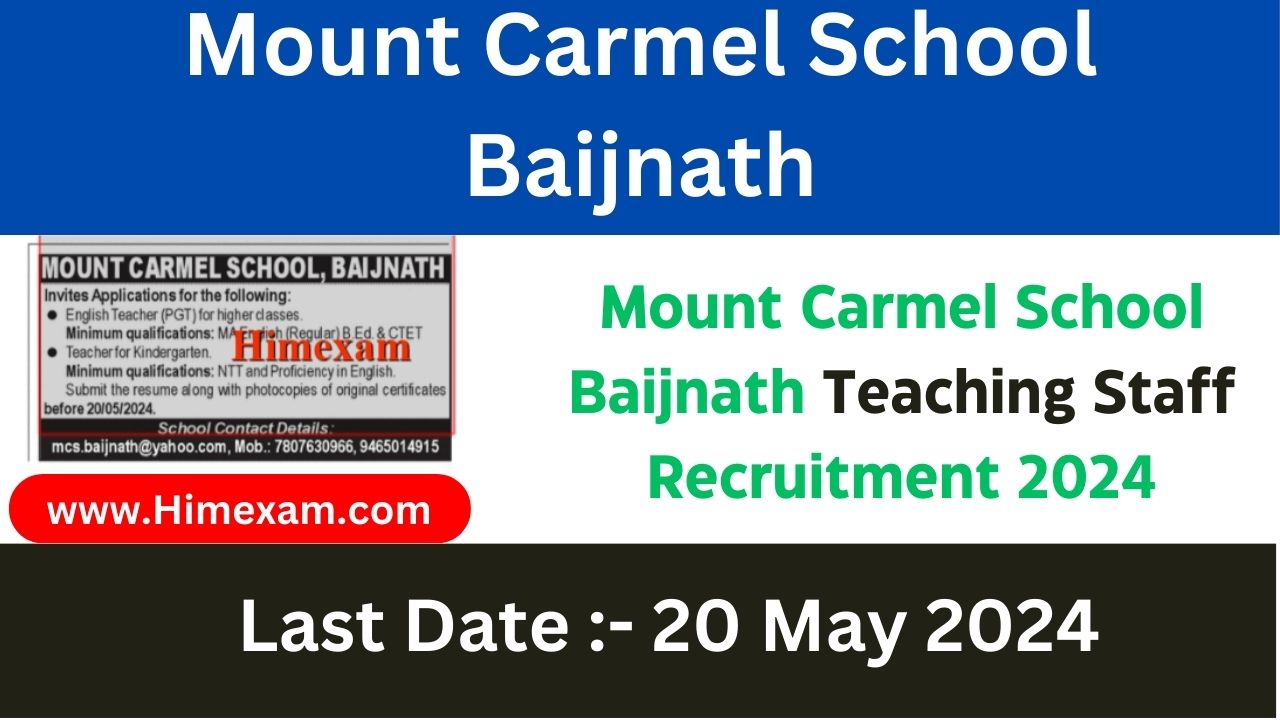 Mount Carmel School Baijnath Teaching Staff Recruitment 2024
