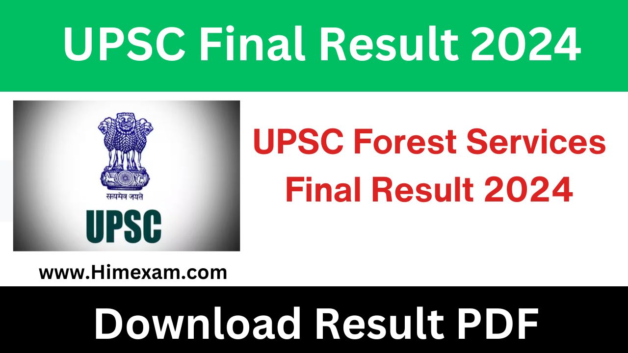 UPSC Forest Services Final Result 2024
