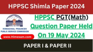 HPPSC PGT(Math) Question Paper Held On 19 May 2024