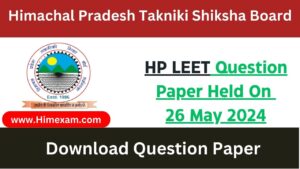 HP LEET Question Paper Held On 26 May 2024