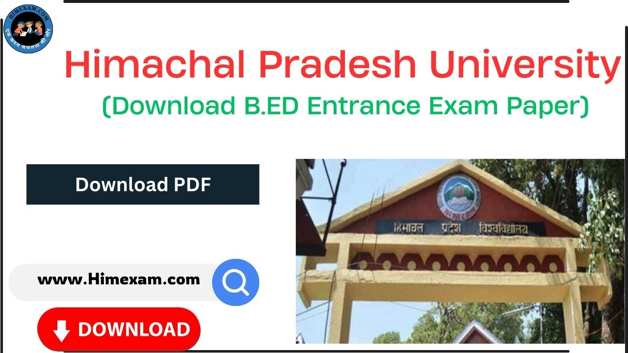HPU B.ed Entrance Exam Previous Question Papers PDF Download