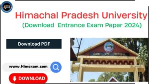 HPU Shimla Entrance Exam Question Papers 2024 PDF Download