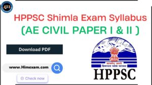 HPPSC AE CIVIL Paper I & Paper II Exam Syllabus