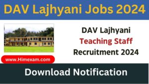 DAV Lajhyani Teaching Staff Recruitment 2024