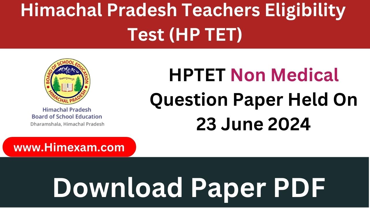 HPTET Non Medical Question Paper Held On 23 June 2024