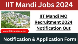 IIT Mandi MO Recruitment 2024 Notification Out