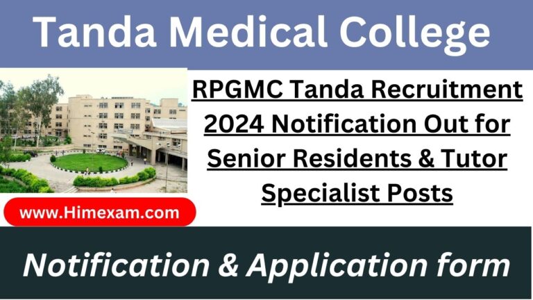 RPGMC Tanda Recruitment 2024 Notification Out for Senior Residents & Tutor Specialist Posts