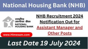 NHB Recruitment 2024 Notification Out for Assistant Manager and Other Posts