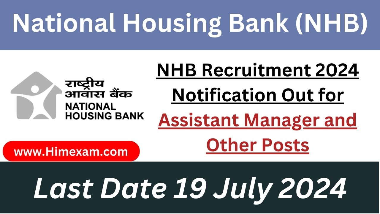 NHB Recruitment 2024 Notification Out for Assistant Manager and Other Posts