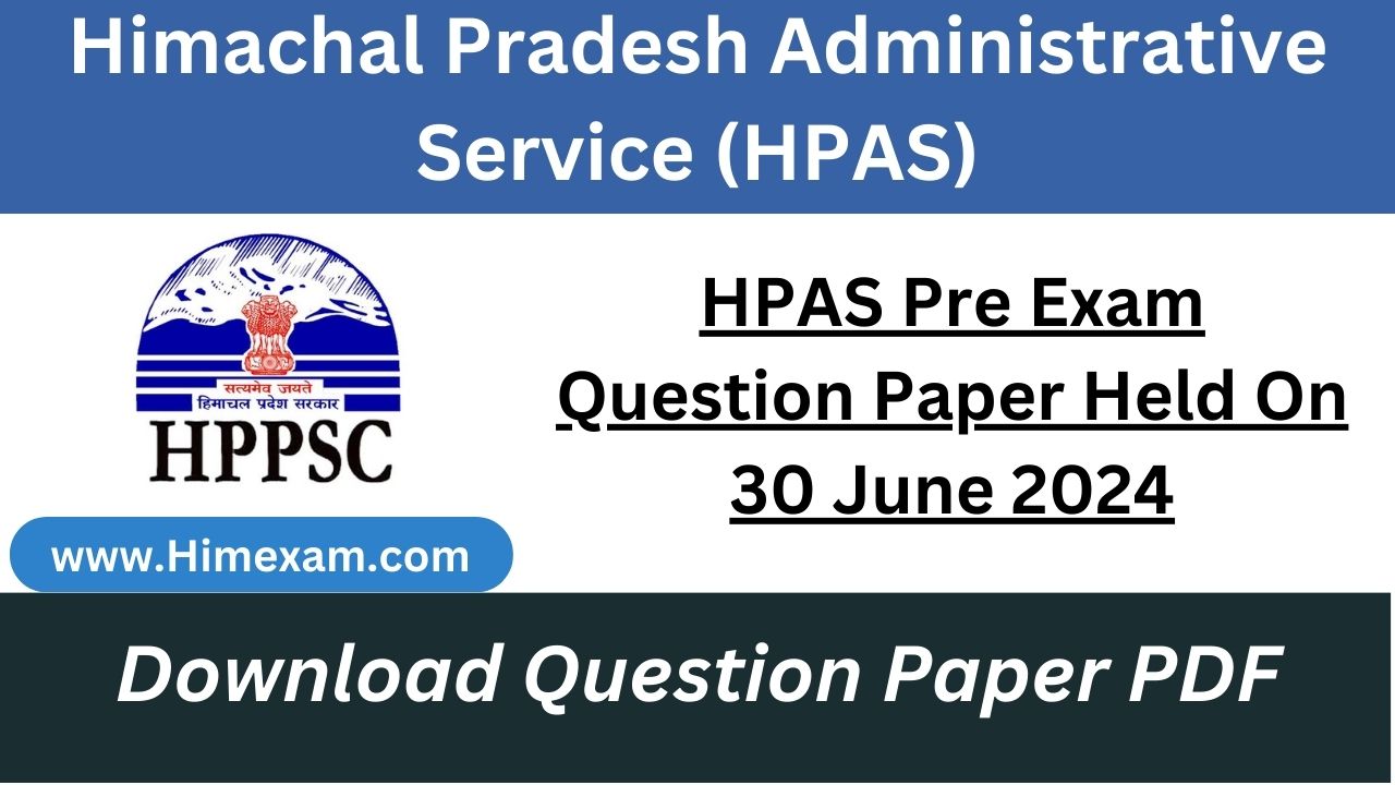 HPAS Pre Exam Question Paper Held On 30 June 2024