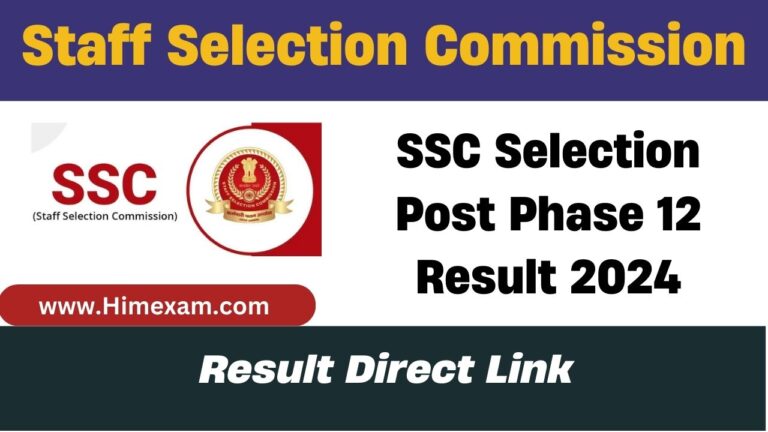 SSC Selection Post Phase 12 Result 2024