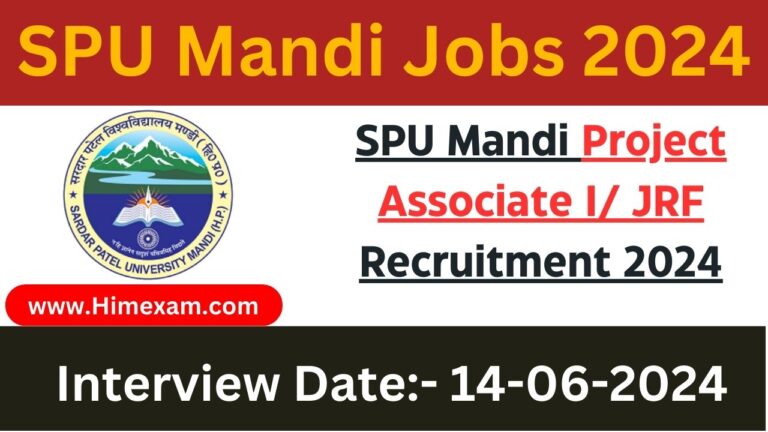 SPU Mandi Project Associate I/ JRF Recruitment 2024