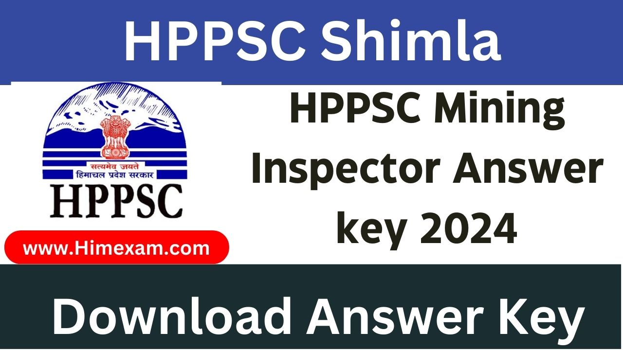 HPPSC Mining Inspector Answer key 2024