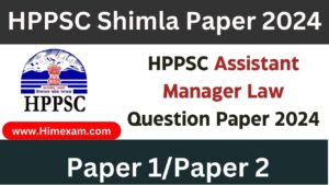 HPPSC Assistant Manager Law Question Paper Held On 14 June 2024
