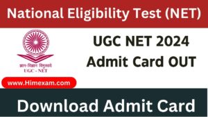 UGC NET 2024 Admit Card OUT